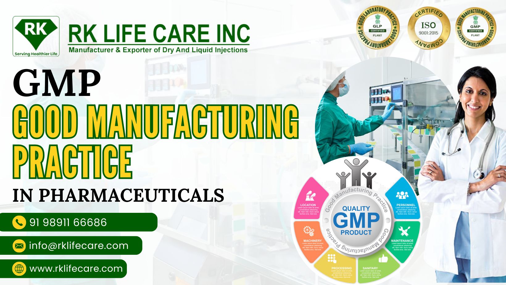 GMP Good Manufacturing Practice/RK LIFE CARE INC